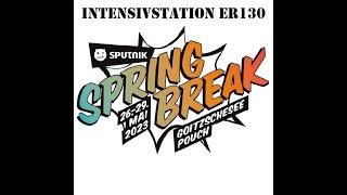 INTENSIVSTATION ER130 - Sputnik Spring Break 2023 (Camp Area)