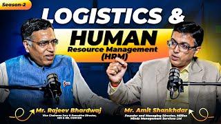 Logistics Shakti Podcast Season 2 with Mr. Rajeev Bhardwaj | Full Episode