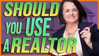 Should You Use A Realtor