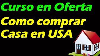 Curso para Primeros Compradores de CASA en Estados Unidos | Marcos TV