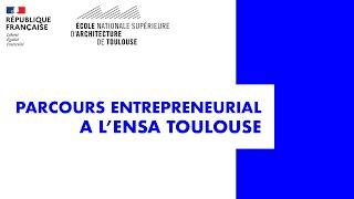 L'entreprenariat à l'ENSA Toulouse - Anass Issiali