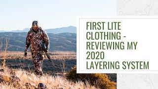 First Lite Clothing - Reviewing My 2020 Layering System