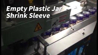 Sleeve Machine for Empty Plastic Jar with Full Body Shrink Labels Wrap with Electric Shrink Tunnels