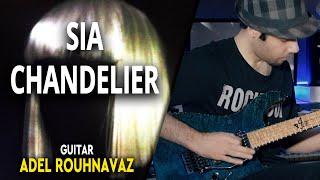 Sia - Chandelier | Electric Guitar by Adel Rouhnavaz