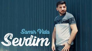 Samir Vida - Sevdim