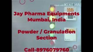 Jay Pharma | Pharmaceutical Machinery | Powder Manufacturing Machine | Granule Manufacturing Machine