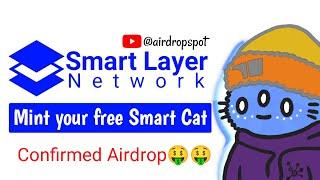 Smart Layer Airdrop Update - How To Mint Your Smart Cat Step By Step Guide For Beginners