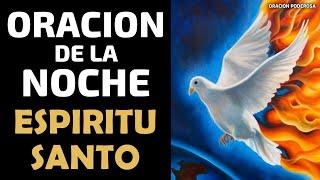 Oración de la Noche al Espíritu Santo, para antes de Dormir 