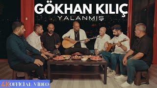 Gökhan Kılıç - Yalanmış [ Official Video ] 4K