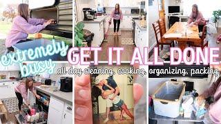 EXTREMELY BUSY GET IT ALL DONE | WHOLE HOUSE CLEAN WITH ME | ORGANIZE | COOK WITH ME