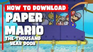 How to download Paper Mario The Thousand-Year Door on PC (SWITCH)