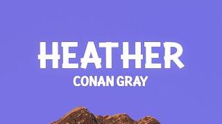 @ConanGray - Heather (Lyrics)