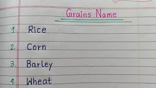 15 Grains Name | 15 Grains Name In English | Learn Grains Name