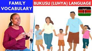 Learn FAMILY vocabulary in Bukusu - Luhya Language Faster Than You Think!