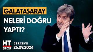 "4 Gün Arayla Olağanüstü Bir Performans" - Çerçeve (26 Eylül 2024)