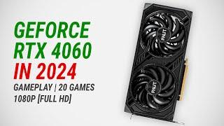 GeForce RTX 4060 in 2024 + Ryzen 7 7800X3D: Test in 20 games at 1080p