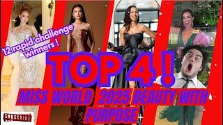  #Top 4! BWAP and 12 #MissWorld #2025 Quick Challenge Winners.