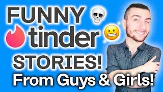 Funny Tinder Stories [SO Relatable]