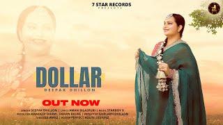 Dollar | Deepak Dhillon | Starboy X | Aman Bilaspuri | Latest Punjabi Song 2024 | 7Star Records