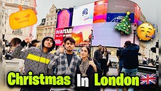 Christmas ki TayariLondon Saj Gaya️!