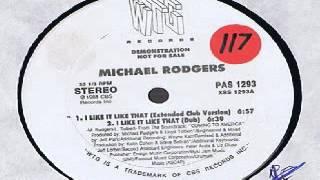 Michael Rodgers & Lloyd Tolbert - I Like It Like That