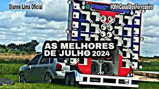 As Melhores De Julho 2024 Pra Paredão