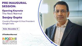 The Next Normal | Opening Keynote | Sanjay Gupta | INFOCOM 2020