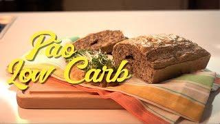 PÃO LOW CARB - #nacozinhacomluciano com Luciano Bruno