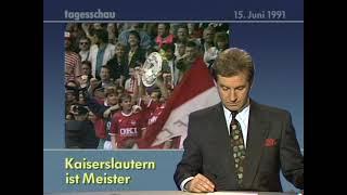 FCK nach 38 Jahren wieder Meister (Tagesschau | 15.06.91)