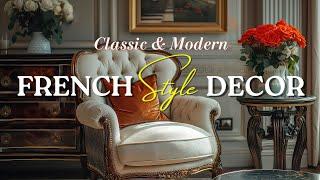 Modern French Decor Interior Inspiration : Classic Meets Contemporary Style