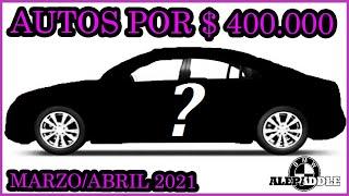 ¿Qué auto me puedo comprar con $400.000 en Marzo 2021? #Alepaddle