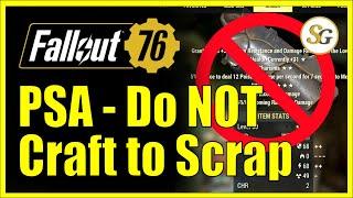 PSA: Don't craft legendaries to scrap - #Fallout76