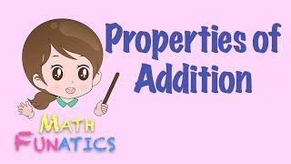 Properties of Addition