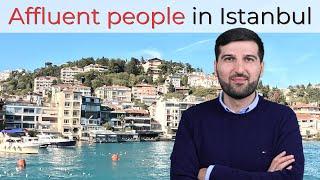 Affluent Life in Istanbul Turkey