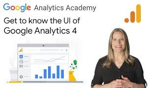 2.1 Tour the Google Analytics user interface - learn where to find reports, settings, and more