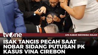 MA Batalkan PK Kasus Kematian Vina Cirebon, Pengacara Titin Jatuh Pingsan | AKIM tvOne