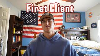 I Got My First Client