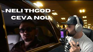 NELI THGOD - Ceva Nou | REACTIE