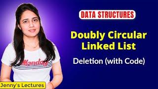 2.21 Deletion from Doubly Circular Linked List | Data Structure & Algorithm Course