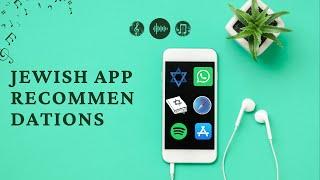 JEWISH APP RECOMMENDATIONS