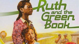  Ruth and the Green Book  Kids Book Black History Month Read Aloud Story