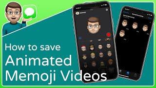 How to Save Animated Memoji Videos to your Camera Roll