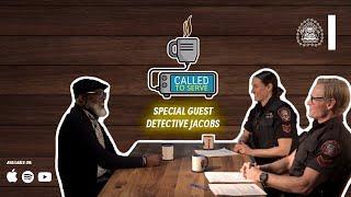 ️ Called to Serve, The Podcast  - Episode 3 - Det. Dean Jacobs