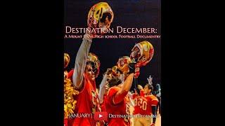 Destination December  A Mount Olive Football Documentary