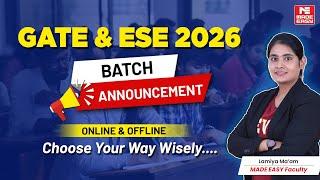 MADE EASY GATE & ESE 2026 Batch Launched | Online & Offline | Best Way to Prepare!