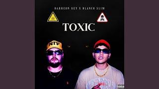 TOXIC (feat. Blanco Slim)