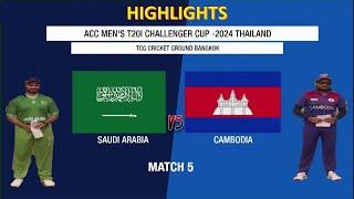 Extended Highlights | Saudi Arabia vs Cambodia | Asia Men's T20 Challenge Cup 2024 | 05th Match