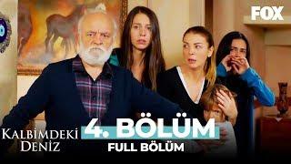 Kalbimdeki Deniz 4. Bölüm