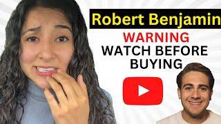 Robert Benjamin YouTube Mentorship Program Course Review | Is It Worth It?