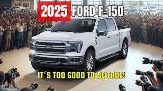 2025 Ford F-150: Is It Too Good to Be True? The Shocking Truth!